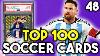 The Top 100 Soccer Card Sales Of The Week 48